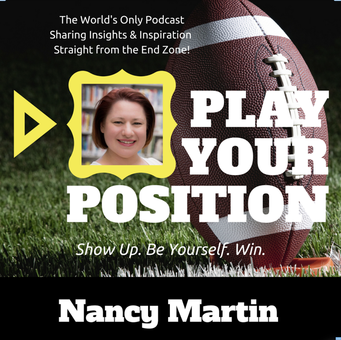 Nancy Martin on Play Your Position Podcast